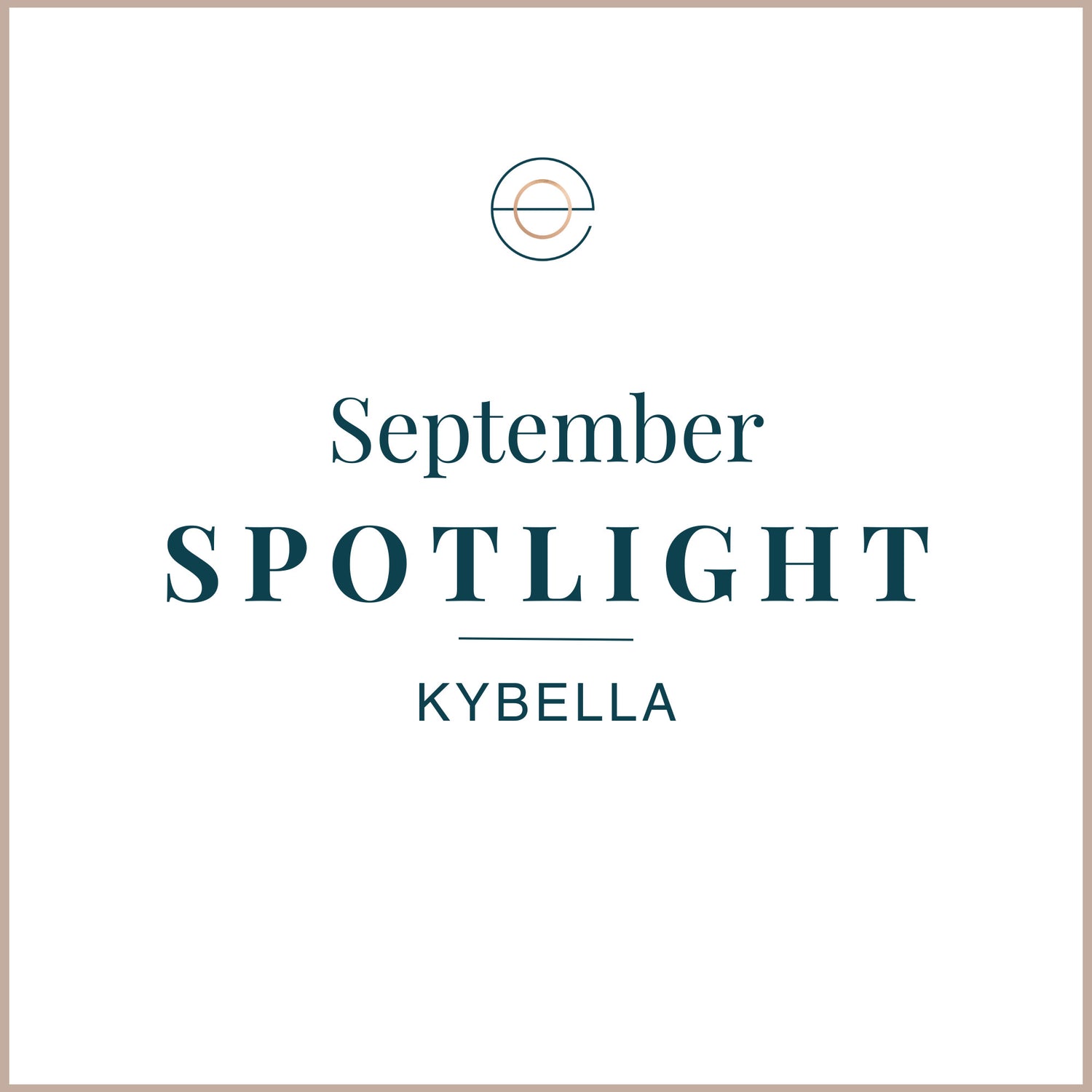 september spotlight kybella